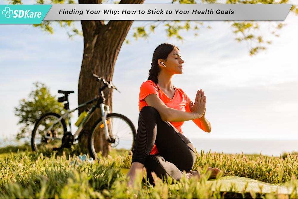 how to stick to your health goals